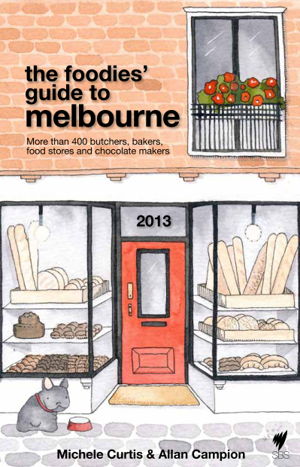 Cover art for Foodies' Guide 2013 Melbourne