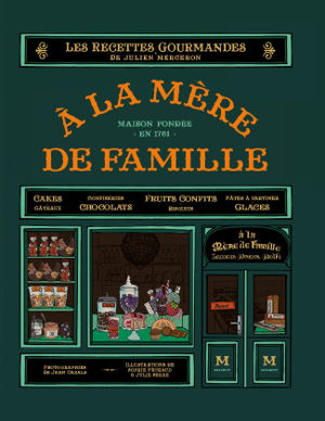 Cover art for A La Mere De Famille Gourmet Recipes