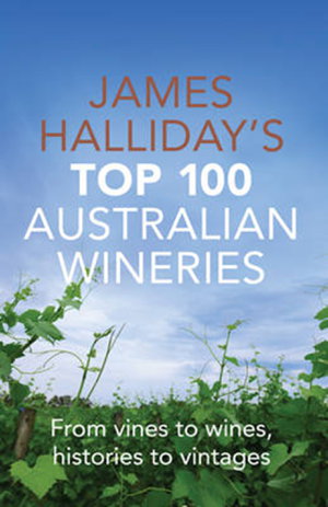 Cover art for James Halliday's Top 100 Australian Wineries