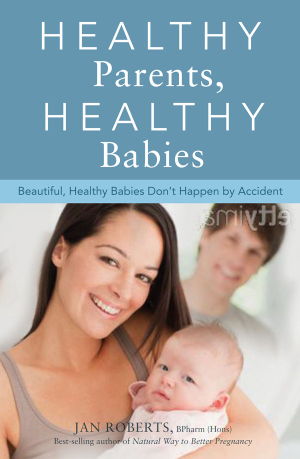 Cover art for Healthy Parents Healthy Babies
