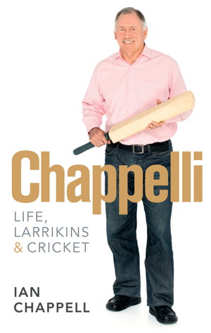 Cover art for Chappelli Life Larrikins & Cricket