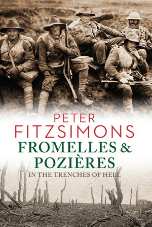 Cover art for Fromelles and Pozieres In The Trenches of Hell