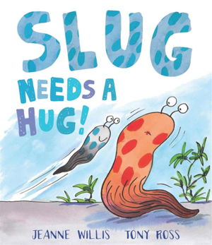 Cover art for Slug Needs a Hug