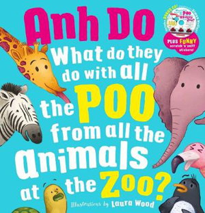 Cover art for What Do They Do with All the Poo from All the Animals at the Zoo? (Book and CD)