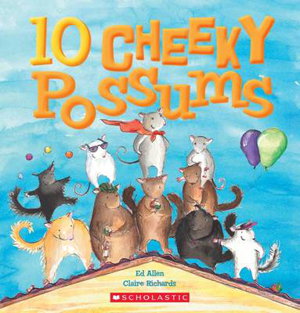 Cover art for 10 Cheeky Possums