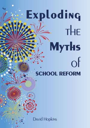 Cover art for Exploding the Myths of School Reforms
