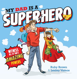 Cover art for My Dad Is A Super Hero