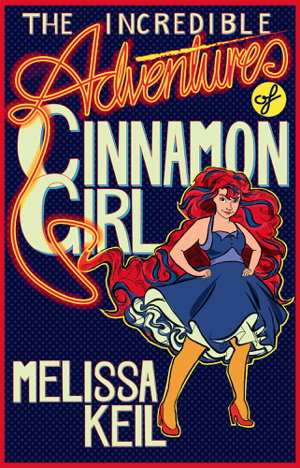 Cover art for Incredible Adventures of Cinnamon Girl
