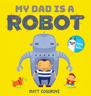 Cover art for My Dad is a Robot