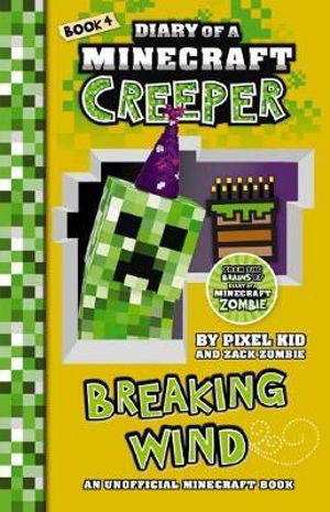 Cover art for Diary of a Minecraft Creeper 04 Breaking Wind