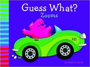 Cover art for Guess What ? Zooms Lift the Flap Books: