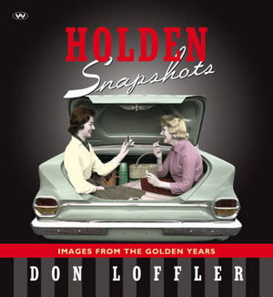 Cover art for Holden Snapshots Images from the Golden Years