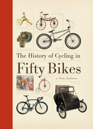 Cover art for History of Cycling in Fifty Bikes