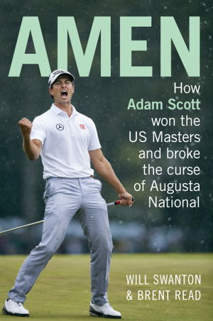 Cover art for Amen How Adam Scott Won the US Masters