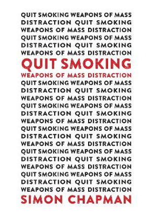 Cover art for Quit Smoking Weapons of Mass Distraction