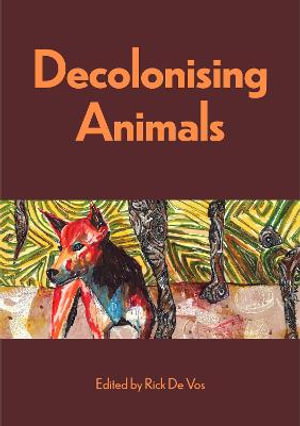 Cover art for Decolonising Animals