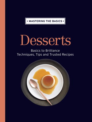 Cover art for Mastering the Basics Desserts