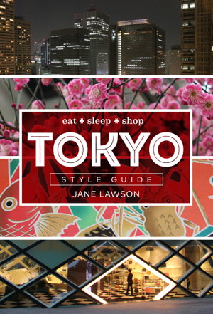 Cover art for Tokyo Style Guide Eat sleep shop