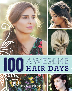 Cover art for 100 Awesome Hair Days