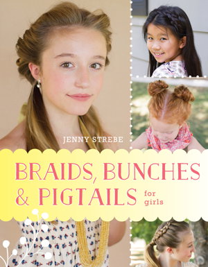 Cover art for Braids, Bunches & Pigtails for Girls