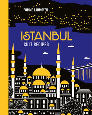 Cover art for Istanbul Cult Recipes