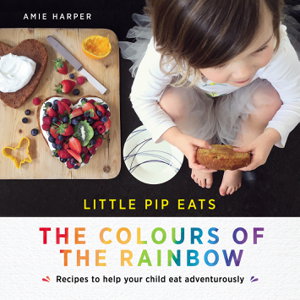 Cover art for Little Pip Eats the Colours of the Rainbow