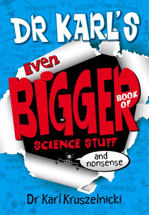 Cover art for Dr Karl's Even Bigger Book of Science Stuff and Nonsense