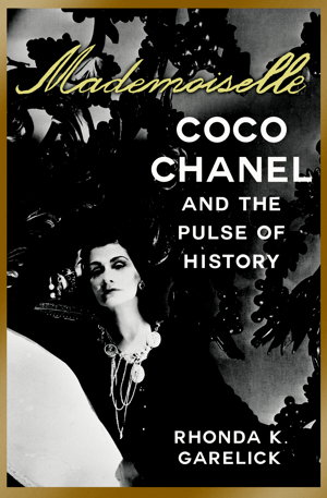 Cover art for Mademoiselle: Coco Chanel and the Pulse of History