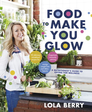 Cover art for Food to Make You Glow