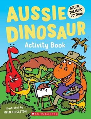 Cover art for Aussie Dinosaur Deluxe Colouring and Activity Book