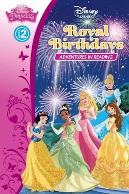Cover art for Disney Princess Adventures in Reading Level 2 Royal Birthda