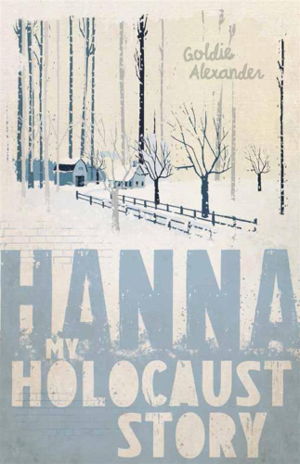 Cover art for My Holocaust Story: Hanna