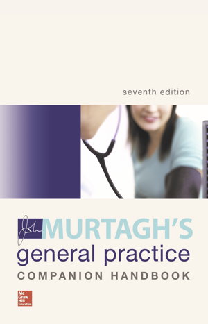 Cover art for MURTAGH'S GENERAL PRACTICE COMPANION HANDBOOK 7E