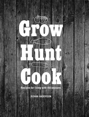 Cover art for Grow Hunt Cook