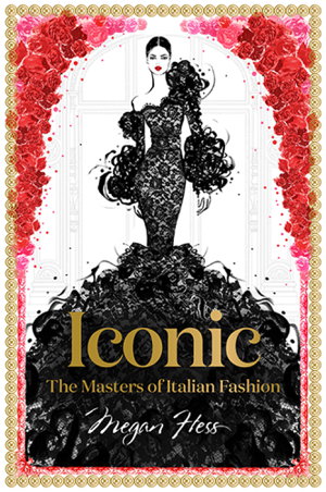 Cover art for Iconic: The Masters of Italian Fashion