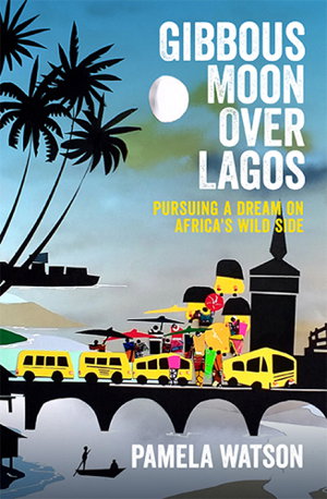 Cover art for Gibbous Moon Over Lagos