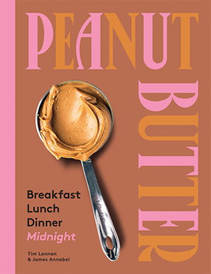 Cover art for Peanut Butter: Breakfast, Lunch, Dinner, Midnight