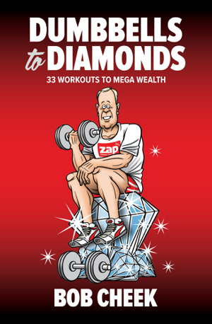 Cover art for Dumbbells to Diamonds: 33 workouts to mega wealth