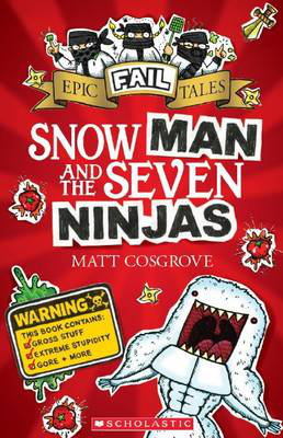 Cover art for Epic Fail Tales 1 Snow Man and the Seven Ninjas