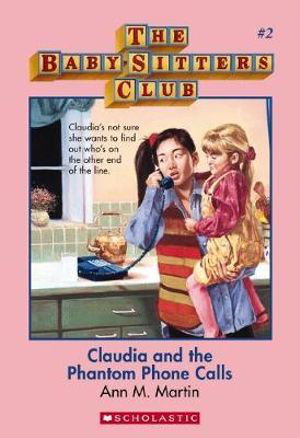 Cover art for Babysitters Club #2 Claudia and the Phantom Phone Calls