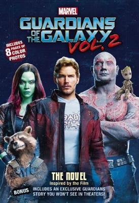 Cover art for Marvel Guardians of the Galaxy Vol. 2 Movie Novel