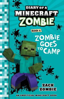 Cover art for Diary of a Minecraft Zombie 06 Zombie Goes to Camp