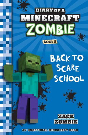 Cover art for Diary of a Minecraft Zombie 08 Back to Scare School