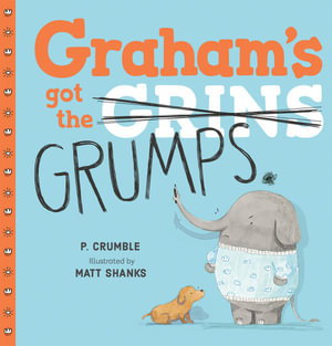 Cover art for Graham's Got the Grumps