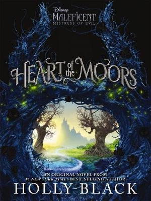 Cover art for Heart of the Moors (Maleficent