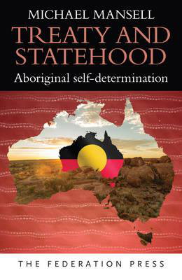 Cover art for Treaty and Statehood Aboriginal Self-Determination