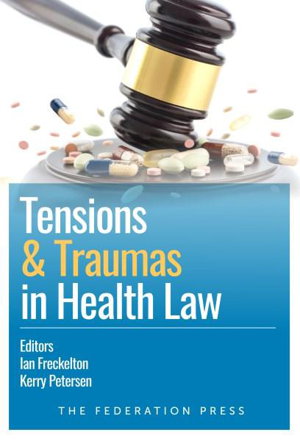 Cover art for Tensions and Traumas in Health Law