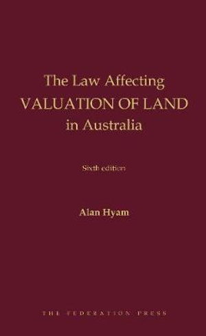 Cover art for The Law Affecting Valuation of Land in Australia