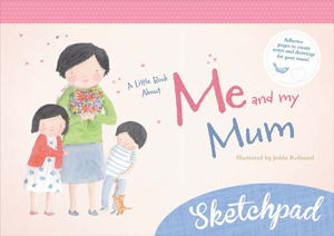 Cover art for Little Book About Me and My Mum Sketchbook