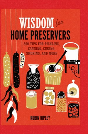 Cover art for Wisdom for Home Preservers